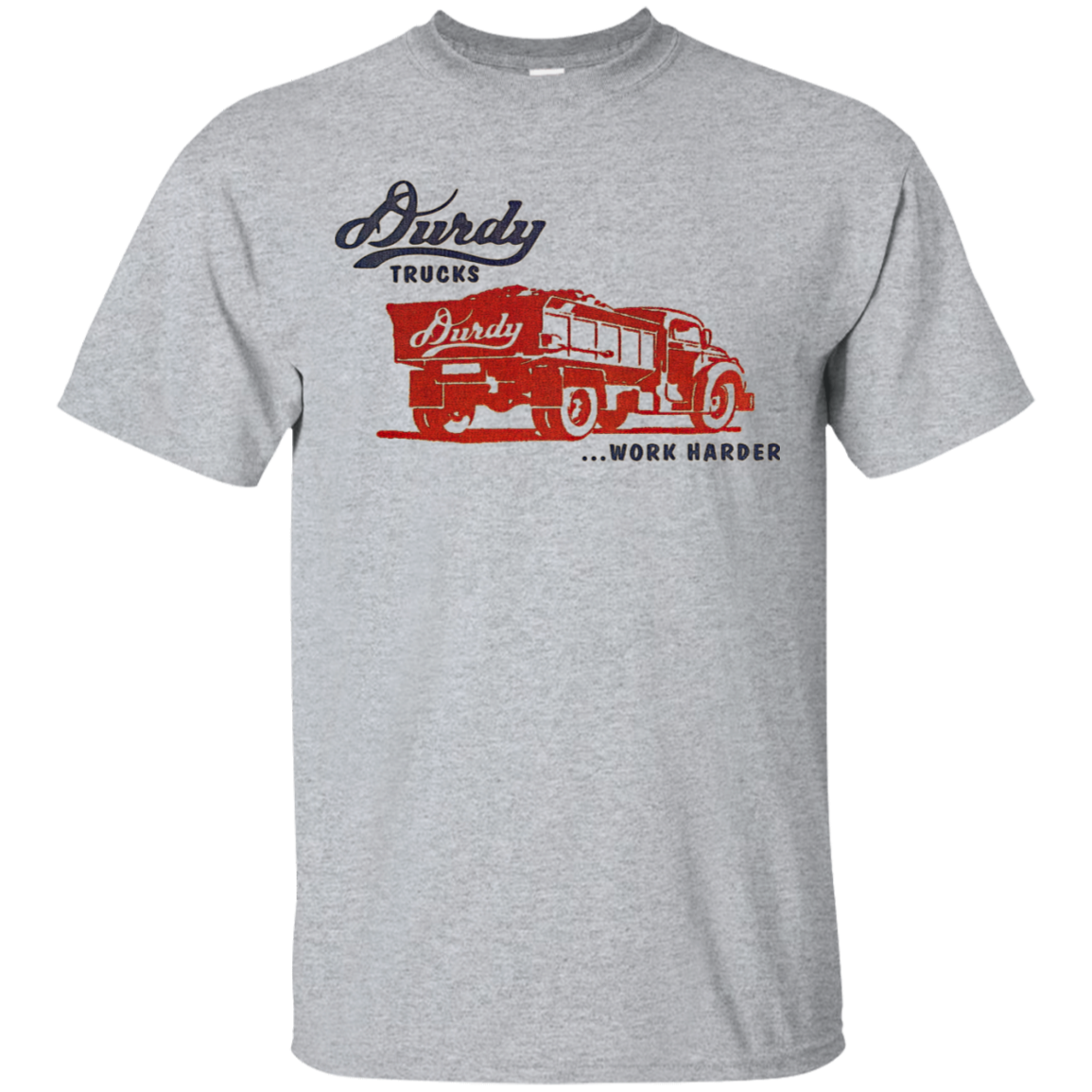 Durdy Trucks Gildan Ultra Cotton T-Shirt