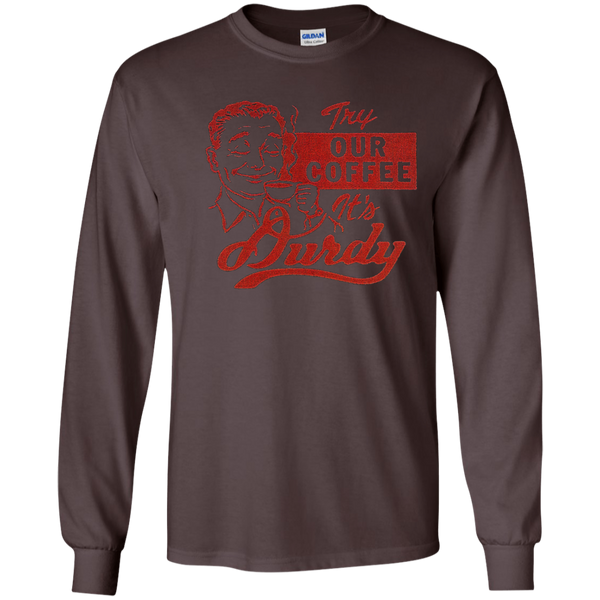 Durdy Coffee Gildan LS Ultra Cotton T-Shirt