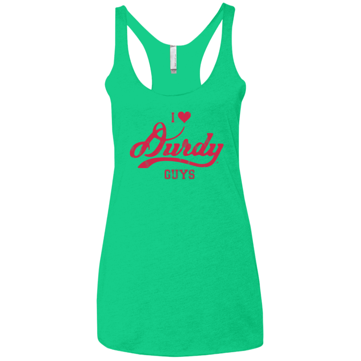 Love Durdy Guys Next Level Ladies' Triblend Racerback Tank