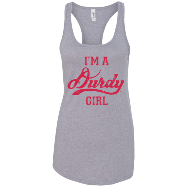 Durdy Girl Next Level Ladies Ideal Racerback Tank