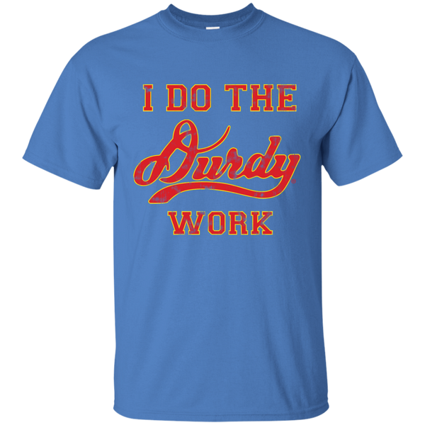 Durdy Work Gildan Ultra Cotton T-Shirt