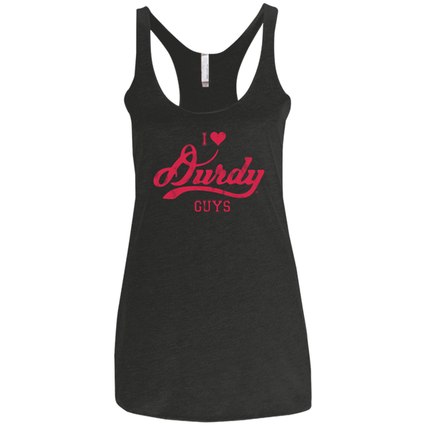 Love Durdy Guys Next Level Ladies' Triblend Racerback Tank