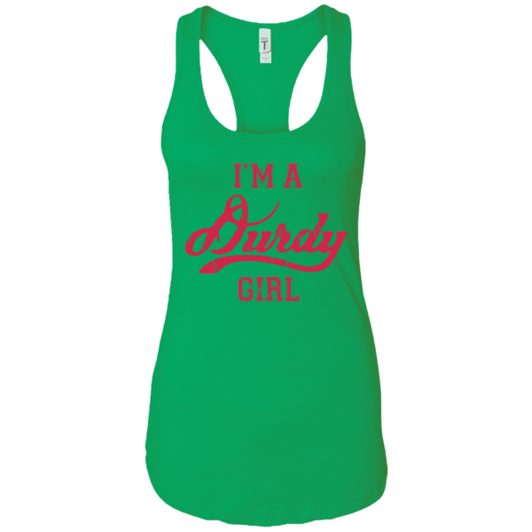 Durdy Girl Next Level Ladies Ideal Racerback Tank