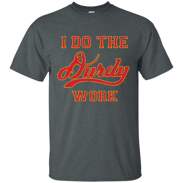 Durdy Work Gildan Ultra Cotton T-Shirt