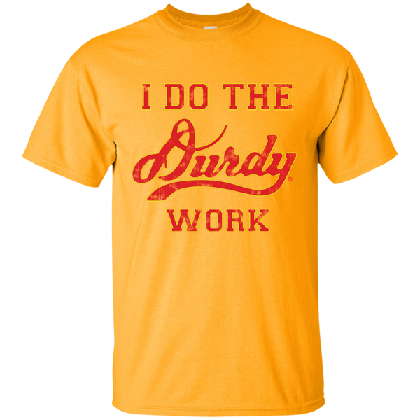 Durdy Work Gildan Ultra Cotton T-Shirt