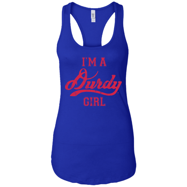 Durdy Girl Next Level Ladies Ideal Racerback Tank