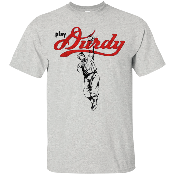 Play Durdy Gildan Ultra Cotton T-Shirt