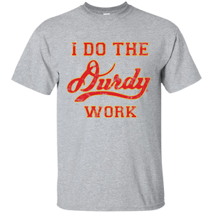 Durdy Work Gildan Ultra Cotton T-Shirt